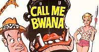 Call Me Bwana