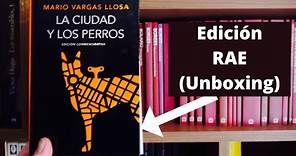 La ciudad y los perros. Mario Vargas Llosa (Edición Conmemorativa RAE)