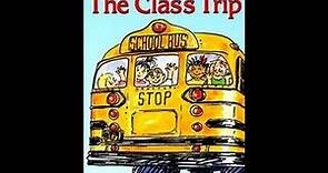 THE CLASS TRIP Read Along Aloud Story Audio Book for Children and Kids