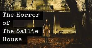 The Haunting True Story of The Sallie House (FULL PARANORMAL HORROR DOCUMENTARY)