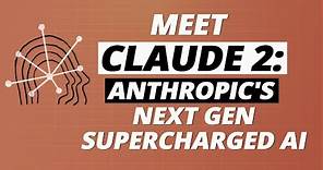 Meet Claude 2 : Anthropic's NEXT GEN Supercharged Model
