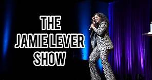The JAMIE LEVER Show