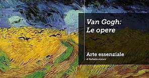 Van Gogh: le opere