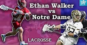 Ethan walker lacrosse highlights | Ethan Walker vs. Notre Dame | NCAA D1 Lacrosse