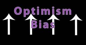 The Optimism Bias
