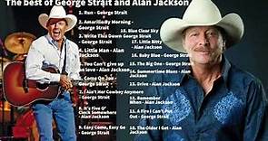 The Best Of George Strait and Alan Jackson 28 Songs
