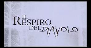 IL RESPIRO DEL DIAVOLO (2007) - ITA (STREAMING) - Video Dailymotion