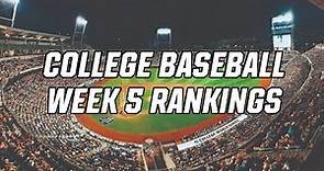 College Baseball Week 5 Rankings 2023