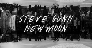 Steve Gunn - "New Moon" (Official Lyric Video)
