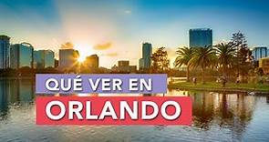 Qué ver en Orlando | 10 Lugares imprescindibles 🇺🇸