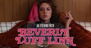 An Evening with Beverly Luff Linn - Official Trailer