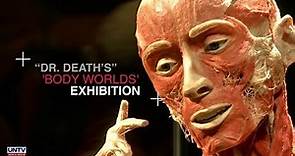Dr. Death's Body Worlds: A museum filled with real human bodies
