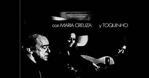 Lamento no Morro - Vinicius de Moraes "La Fusa" con Maria Creuza y Toquinho