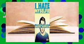 I Hate Myselfie: A Collection of Essays  Review