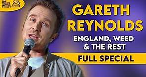 Gareth Reynolds | England, Weed & The Rest (Full Comedy Special)
