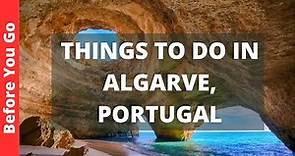 Algarve Portugal Travel Guide: 15 BEST Things To Do In Algarve