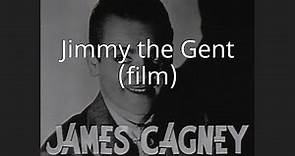 Jimmy the Gent (film)