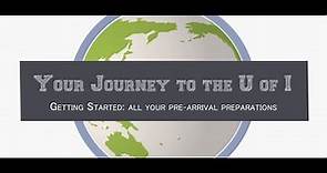 #1 Your Journey to the University of Illinois: Getting Started