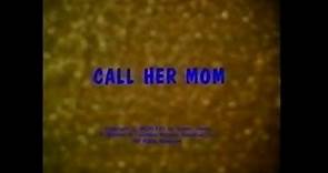 Call Her Mom 1972 Full Movie