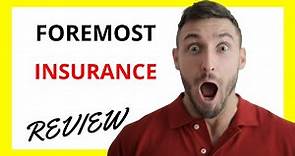 🔥 Foremost Insurance Review: Pros and Cons
