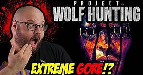 Project Wolf Hunting (2022) Movie Review | Blood Splattered Vlog