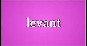 Levant Meaning