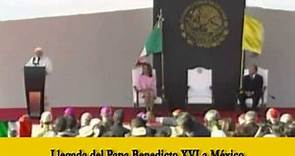 Llegada del Papa Benedicto XVI a México