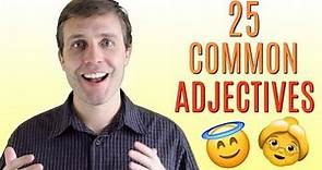 25 Most Common Adjectives You NEED to Know