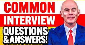 11 COMMON INTERVIEW QUESTIONS and ANSWERS for 2024! (How to PREPARE for a JOB INTERVIEW!)