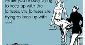 Keeping Up With the Joneses – Meaning, Origin and Usage - English-Grammar-Lessons.com