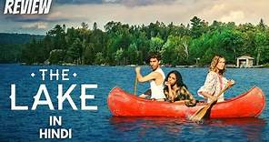 The Lake 2022 - Review | The Lake Season 1 | The Lake TV Series 2022