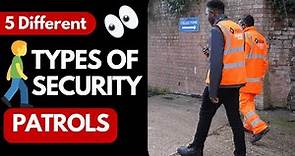 5 Different Types Of Security Patrols