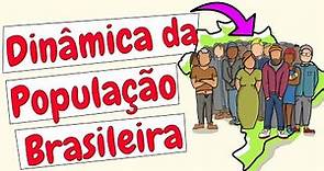 A Dinamica Populacional Brasileira (Demografia)