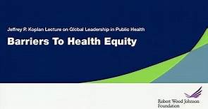 Barriers to Health Equity