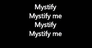 INXS: Mystify - Lyrics