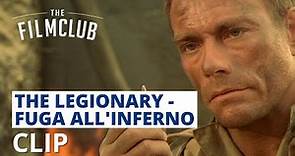 The Legionary - Fuga all'inferno | Clip | HD | The Film Club