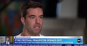 Billy McFarland says he was ‘wrong’ to put on Fyre Festival in first TV interview since prison release