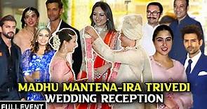 Madhu Mantena-Ira Trivedi Wedding Reception FULL EVENT | B-Town Celebs Arrive In Style