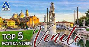 Veneto: Top 5 Città e Luoghi da Visitare | 4K