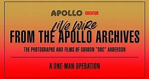 Apollo Theater - LiveWire from The Apollo Archives: Gordon Anderson Ep. 2