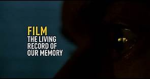 Film, The Living Record of our Memory | Official Trailer