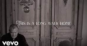 Glen Campbell, Hope Sandoval - The Long Walk Home (Lyric Video)