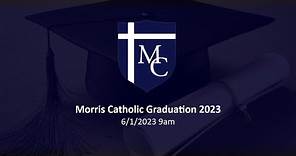 Morris Catholic High School Graduation 2023