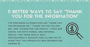 11 Better Ways to Say "Thank You for the Information"