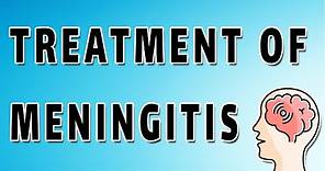 Meningitis Symptoms, Treatment, and Causes
