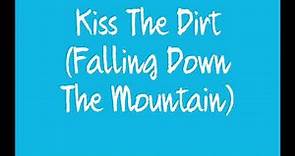 INXS - Kiss The Dirt (Falling Down The Mountain) - Lyrics