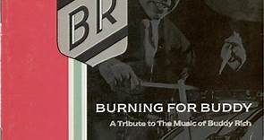 The Buddy Rich Big Band - Burning For Buddy - A Tribute To The Music Of Buddy Rich