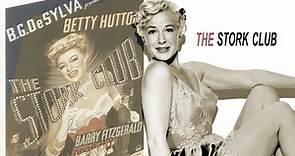 The Stork Club (1945) Comedy/Musical | Betty Hutton | Full Movie