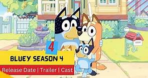 Bluey Season 4 Release Date | Trailer | Cast | Expectation | Ending Explained