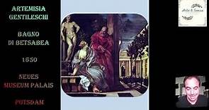 Artemisia Gentileschi - Bagno di Betsabea. Commento iconografico spirituale a cura di Alessio Fucile